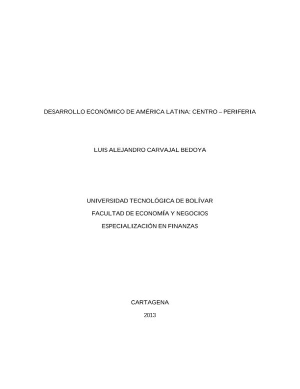 Desarrollo económico de América Latina : centro - periferia /